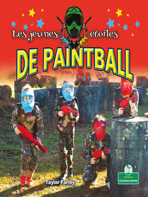 cover image of Les jeunes étoiles de paintball (Little Stars Paintball)